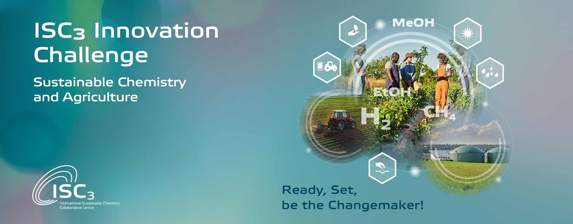 A banner announcing the topic of the ISC3 Innovation Challenge on Sustainable Chemistry and Agriculture showing people on fields, biogas tanks and a tractor
